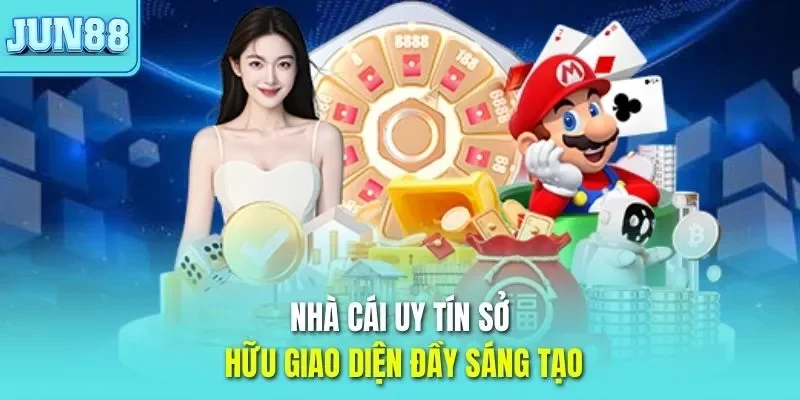 Trang chủ 36 Nhà cái JUN88 uy tín sở hữu giao diện đầy sáng tạo