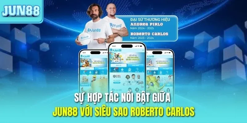 Trang chủ 35 Sự hợp tác nổi bật giữa JUN88 với siêu sao Roberto Carlos